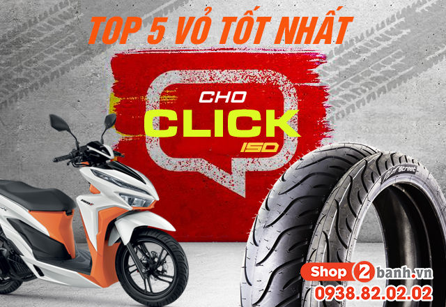 Top 5 vỏ xe Click Thái bán chạy nhất Shop2banh năm 2022