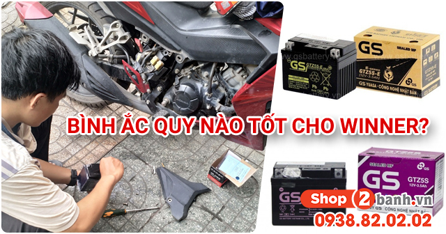 Nên chọn bình ắc quy cho winner loại nào tốt - 1