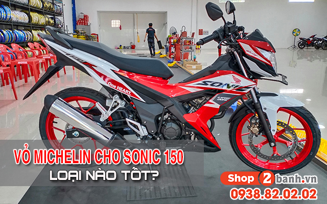 Vỏ michelin cho sonic 150 nên thay loại nào tốt nhất - 1