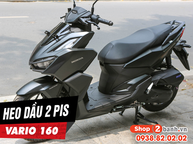 Thay heo dầu 2 pis cho vario 160 có tác dụng gì - 1