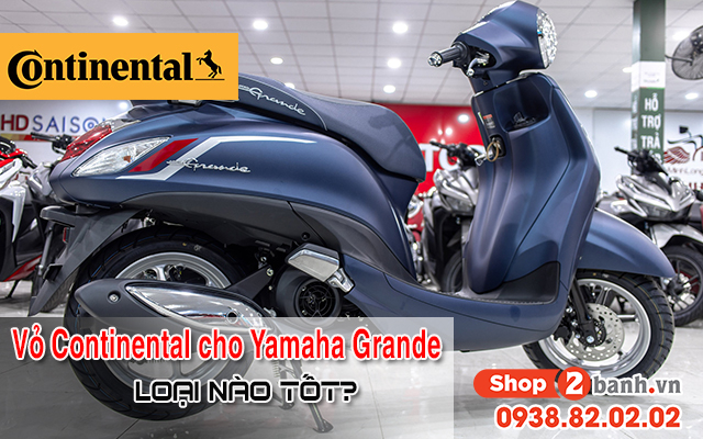Vỏ Continental cho Yamaha Grande bám đường tốt không? Giá bao nhiêu?
