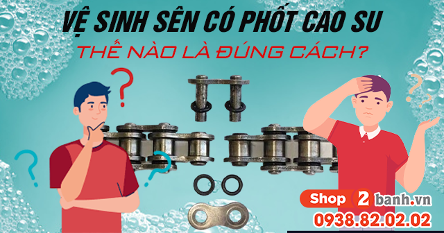 Vệ sinh sên có phốt cao su thế nào là đúng cách - 1