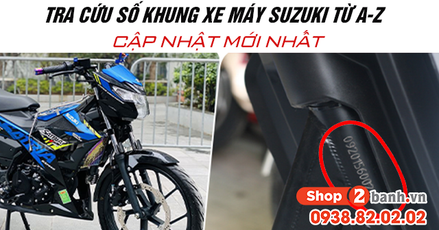 Tra cứu số khung xe máy Suzuki từ A-Z cập nhật mới nhất