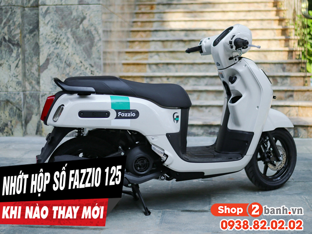Nhớt láp xe fazzio đi bao lâu thì nên thay mới - 1