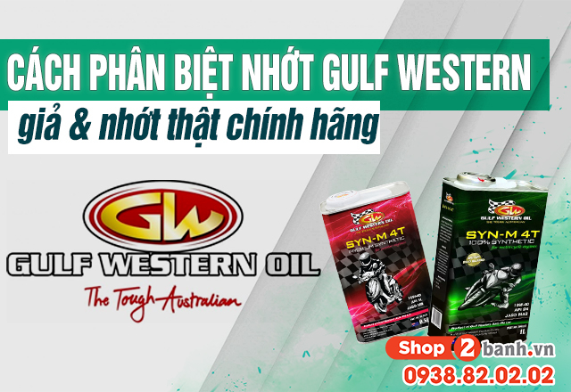 Cách nhận biết nhớt gulf western giả và nhớt thật chính hãng - 1