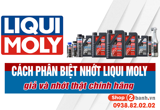 Cách nhận biết nhớt liqui moly giả và nhớt thật chính hãng - 1
