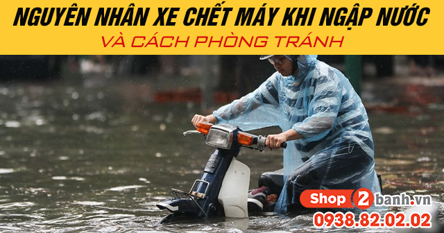 Nguyên nhân xe chết máy khi ngập nước và cách phòng tránh - 1