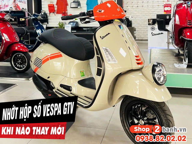 Nhớt láp xe vespa gtv 300 đi bao lâu thì nên thay mới - 1