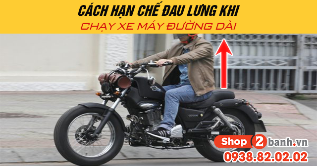Cách hạn chế đau lưng khi chạy xe máy đường dài - 1