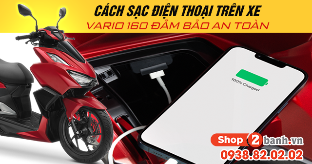 Cách sạc điện thoại trên xe vario 160 đảm bảo an toàn - 1