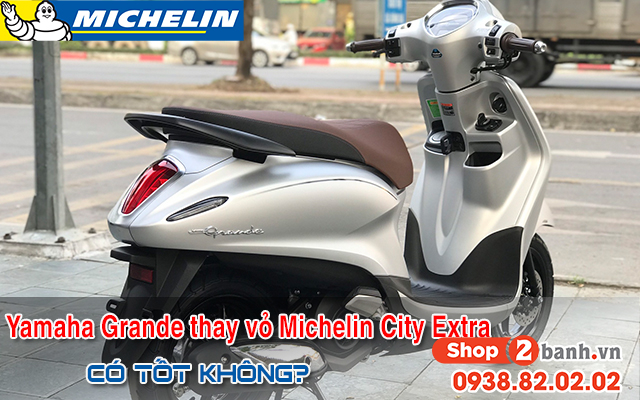 Yamaha grande thay vỏ michelin city extra có bám đường tốt không - 1