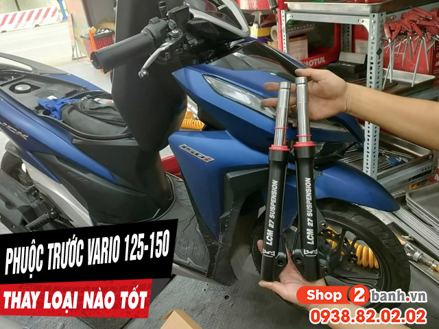 Phuộc trước xe vario 125-150 nên thay loại nào nhún êm bền tốt - 1