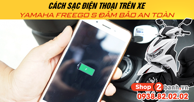Cách sạc điện thoại trên xe yamaha freego s đảm bảo an toàn - 1