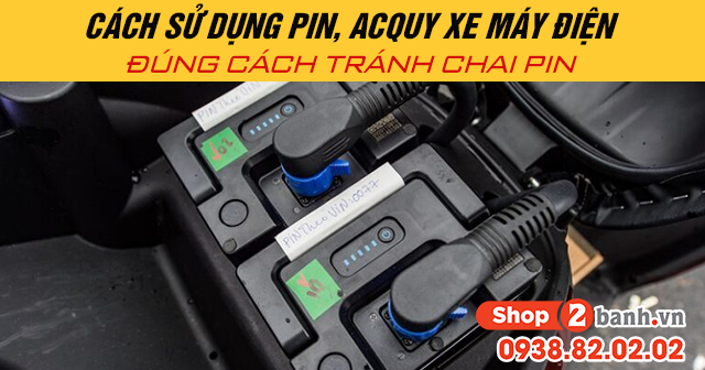 Cách sử dụng pin acquy xe máy điện đúng cách tránh chai pin - 1