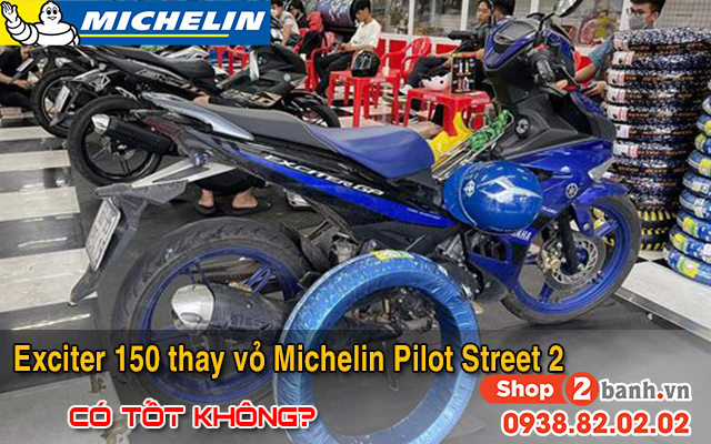 Exciter 150 thay vỏ michelin pilot street 2 có bám đường tốt không - 1