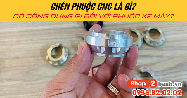 Chén phuộc cnc là gì có công dụng gì đối với phuộc xe máy - 1