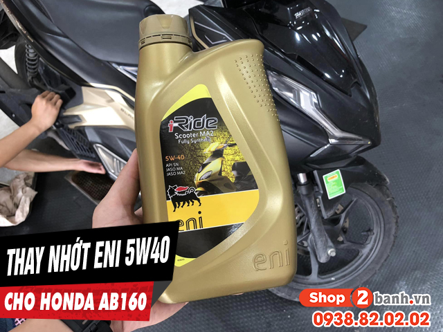 Nhớt eni 5w40 thay cho xe ab 160 có phù hợp không - 1