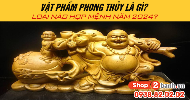 Vật phẩm phong thủy là gì loại nào hợp mệnh năm 2024 - 1
