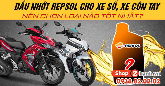 Dầu nhớt repsol cho xe số xe côn tay nên chọn loại nào tốt nhất - 1