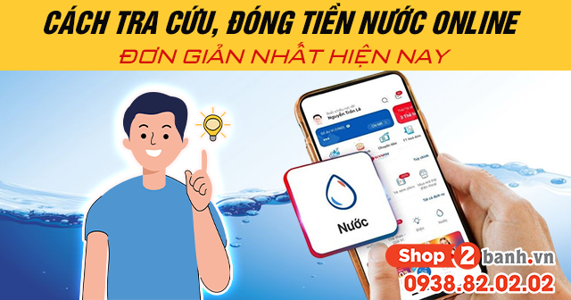 Cách tra cứu đóng tiền nước online đơn giản nhất hiện nay - 1