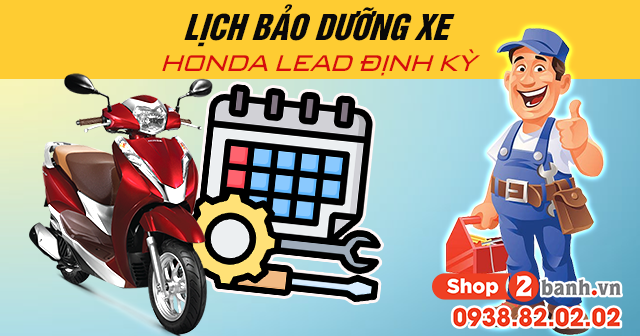 Lịch bảo dưỡng xe honda lead định kỳ - 1