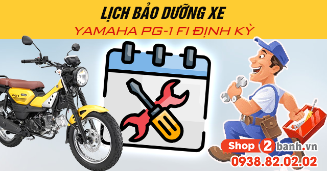 Lịch bảo dưỡng xe yamaha pg-1 định kỳ - 1