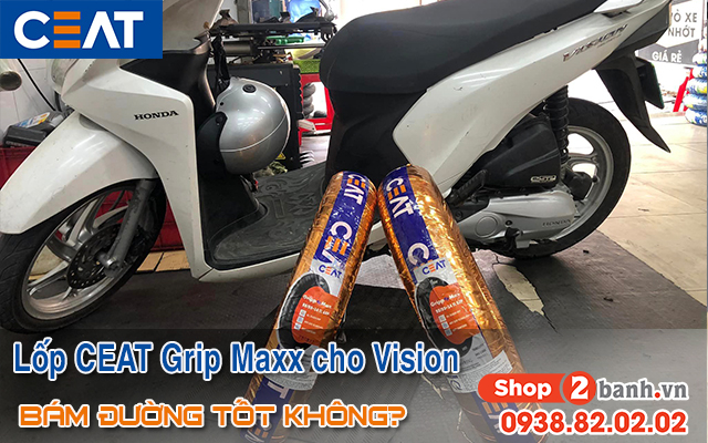 Xe honda vision thay vỏ ceat gripp max có bám đường tốt không - 1