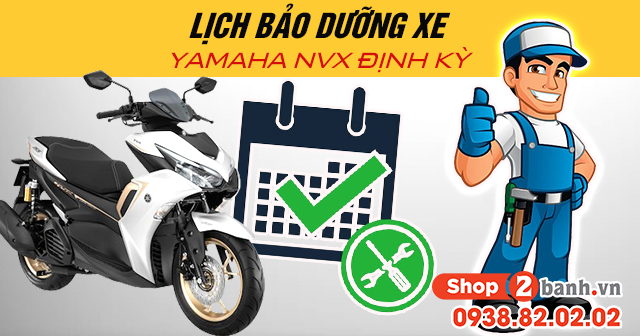 Lịch bảo dưỡng xe yamaha nvx định kỳ - 1
