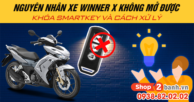 Nguyên nhân xe winner x không mở được khóa smartkey và cách xử lý - 1