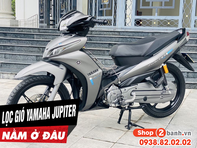 Lọc gió xe jupiter nằm ở đâu bao lâu thì nên thay mới - 1