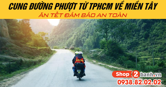 Cung đường phượt từ tp hcm về miền tây ăn tết đảm bảo an toàn - 1