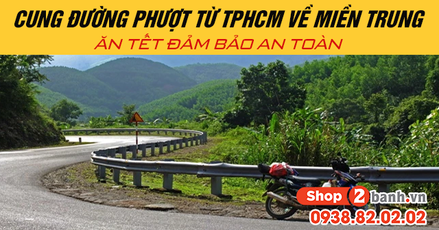 Cung đường phượt từ tphcm đi miền trung ăn tết đảm bảo an toàn - 1