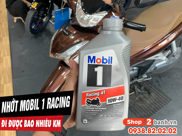 Nhớt mobil 1 racing 10w40 chạy được bao nhiêu km thì mới thay - 1