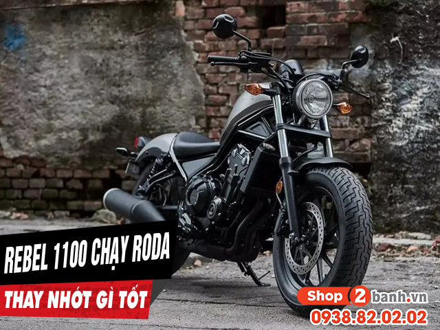 Xe mô tô honda rebel 1100 chạy roda thì thay nhớt máy như thế nào - 1