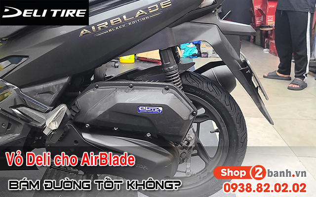 Vỏ deli urban grip cho xe airblade có bám đường tốt không - 1