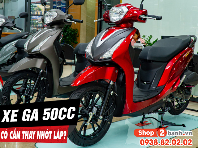 Xe ga 50cc có cần thay nhớt láp không - 1