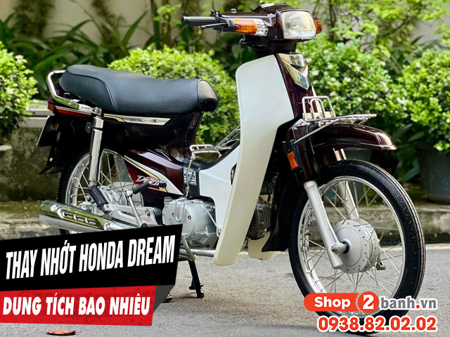 Honda dream thay nhớt bao nhiêu ml - 1