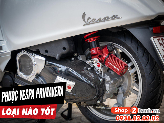Nên chọn mua phuộc nhún giảm xóc xe vespa primavera loại nào tốt nhất - 1
