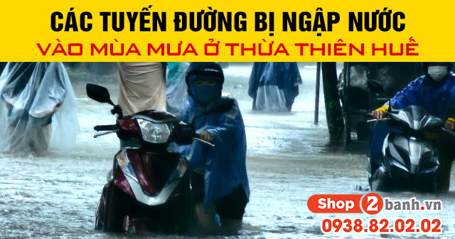 Các tuyến đường bị ngập nước vào mùa mưa ở thừa thiên huế - 1