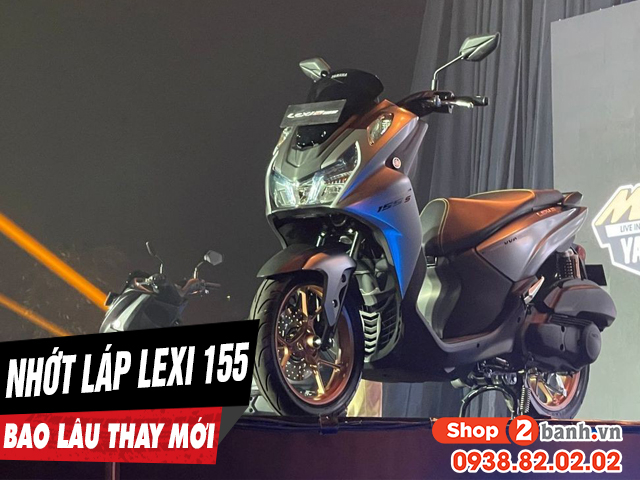 Nhớt láp xe ga lexi 155 đi bao lâu thì nên thay mới - 1