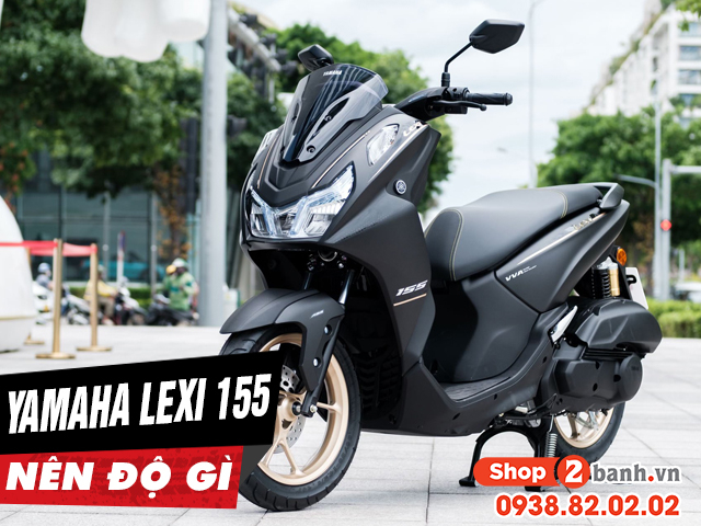 Mới mua xe yamaha lexi 155 vva nên độ gì đầu tiên - 1