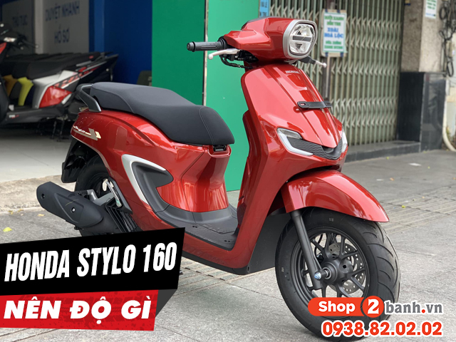 Mới mua xe honda stylo 160 nên độ gì đầu tiên - 1