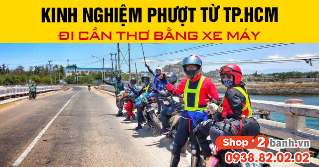 Kinh nghiệm phượt từ tphcm đi cần thơ bằng xe máy - 1