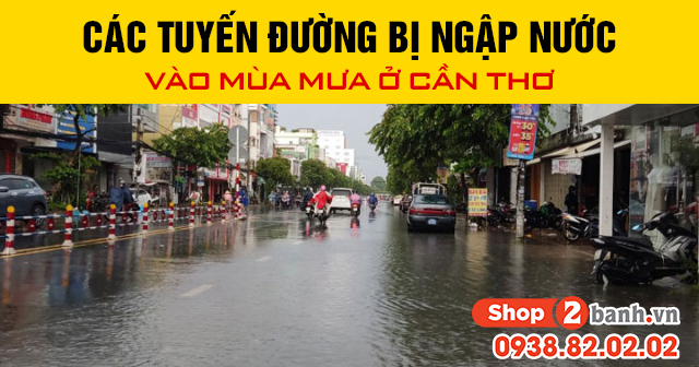Các tuyến đường bị ngập nước vào mùa mưa ở cần thơ - 1