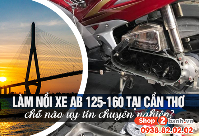 Làm nồi xe ab 125-160 tại cần thơ chỗ nào uy tín chuyên nghiệp - 1