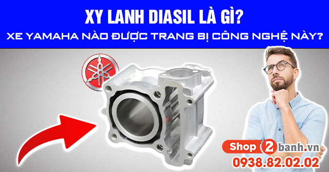 Xy lanh diasil là gì động cơ xe yamaha nào được trang bị công nghệ này - 1