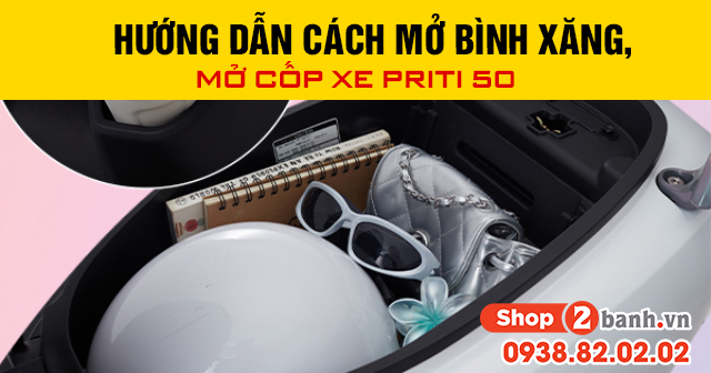 Hướng dẫn cách mở bình xăng mở cốp xe priti 50 - 1