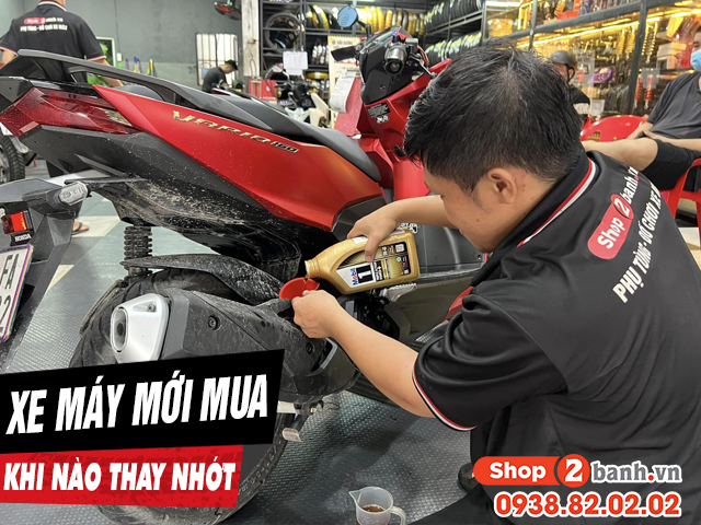 Xe máy mới mua chạy bao nhiêu km thì thay nhớt - 1