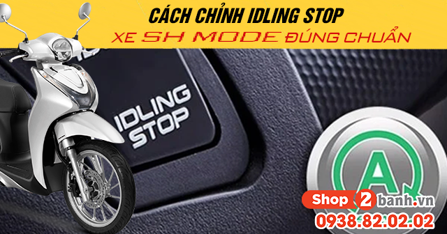 Cách chỉnh idling stop xe sh mode 2025 đúng chuẩn - 1