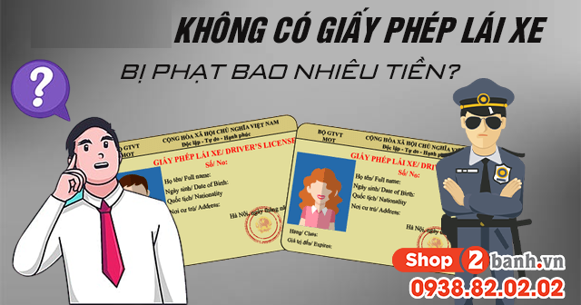 Năm 2025 không có giấy phép lái xe máy bị phạt bao nhiêu tiền - 1